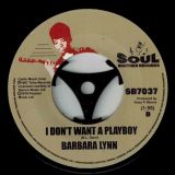 Barbara Lynn -I’m A Good Woman b/w I Don’t Want A Playboy – Soul Brother 7″