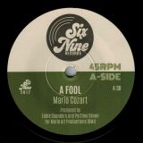 Marlo Cozart – A Fool b/w Instrumental – Six Nine 7″