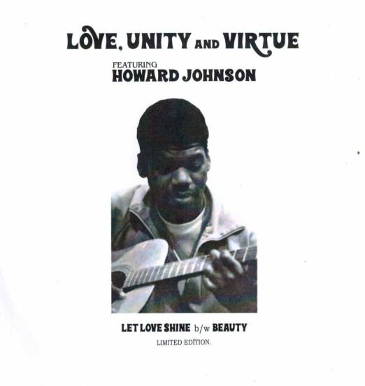 Love, Unity And Virtue Featuring Howard Johnson - Let Love Shine b/w Beauty - Six Nine UK 7"