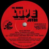 Two Jazz Project Featuring Jovan – To Make Love (T-Groove Club Mix) b/w Strong Love (T-Groove Remix) – Six Nine 7″