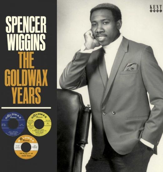 Spencer Wiggins - The Goldwax Years - Kent LP