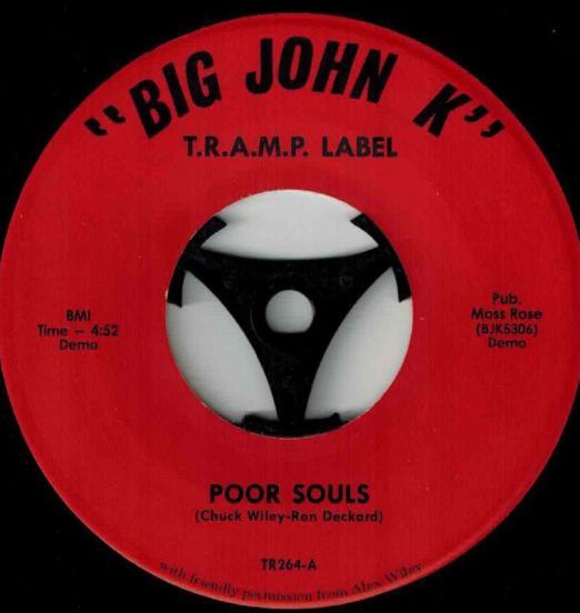 Big John K - Poor Souls b/w Marching Home - Tramp 7"