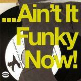 V.A. – Ain’t It Funky Now! 2LP