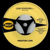 Preston Love – Cissy Popcorn b/w  Brenda George – I Can’t Stand It – BGP 7″