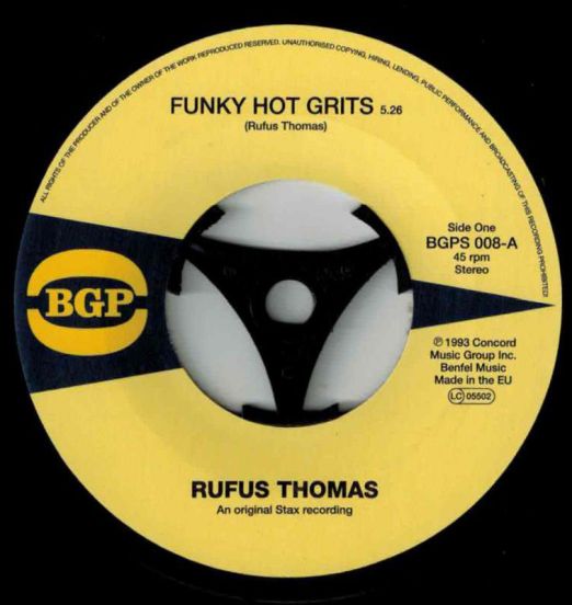 Rufus Thomas - Funky Hot Grits b/w  Give Me The Green Light - BGP 7"