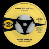 Rufus Thomas – Funky Hot Grits b/w  Give Me The Green Light – BGP 7″