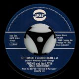 Pucho & The Latin Soul Brothers – Got Myself A Good Man b/w  Rusty Bryant – Fire-Eater – BGP 7″