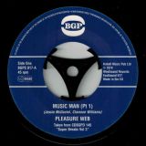*LAST COPY!* Pleasure Web – Music Man (Pt.1) b/w Pt.2 – BGP UK 7″