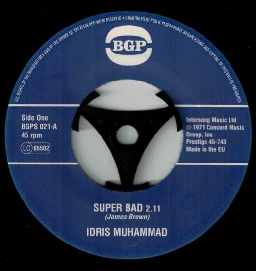 *LAST COPY!* Idris Muhammad - Super Bad b/w  Express Yourself - BGP UK 7"