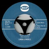 Linda Lyndell – What A Man b/w  Billy Hawks – (Oh Baby) I Do Believe I’m Losing You – BGP 7″