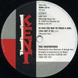 The Hesitations – Is This The Way To Treat A Girl (You Bet It Is) b/w Mary Love Comer – Come Out Of The Sandbox – Kent UK 7″