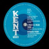 Barbara Perry – A Man Is A Mean Thing b/w Gladys Bruce – I’ve Got A Feeling For You Baby – Kent Select 7″