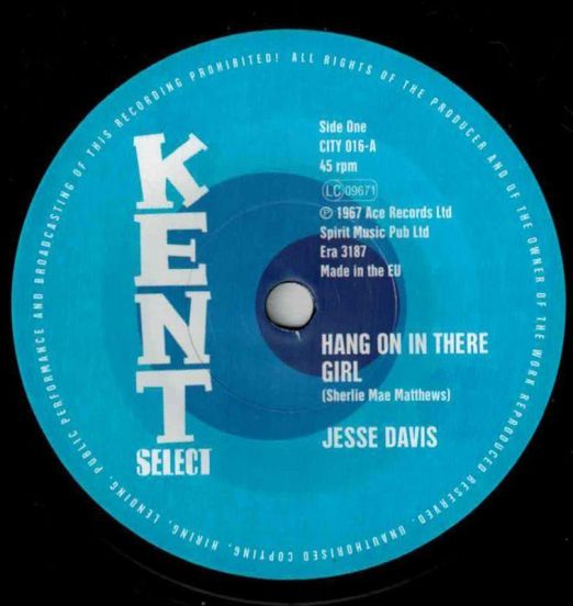 Jesse Davis - Hang On In There Girl b/w Instrumental - Kent Select 7"