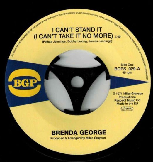 Brenda George - I Can't Stand It b/w  What You See Is What You Get - BGP 7"