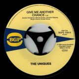The Uniques – Give Me Another Chance b/w  The Eternal Flames – Hi Off Life – BGP 7″