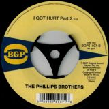 The Phillips Brothers – I Got Hurt (Pt 1) b/w  Part 2 – BGP 7″