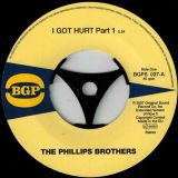 The Phillips Brothers – I Got Hurt (Pt 1) b/w  Part 2 – BGP 7″