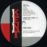 Trini Lopez – Sinner Not A Saint b/w Johnny Copeland – No Puppy Love – Kent 7″