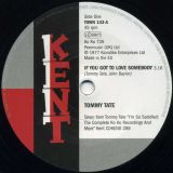 Tommy Tate – If You’ve Got To Love Somebody b/w Luther Ingram – Trying To Find My Love – Kent 7″