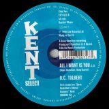 J.T. Rhythm – My Sweet Baby b/w O.C.Tolbert – All I Want Is You – Kent Select UK 7″