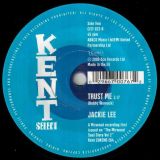 Jackie Lee – Anything You Want b/w Trust Me – Kent Select 7″