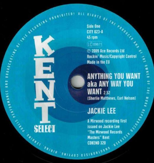 Jackie Lee - Anything You Want b/w Trust Me - Kent Select 7"