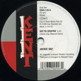 Jackie Day – Naughty Boy b/w Get To Steppin’ – Kent 7″