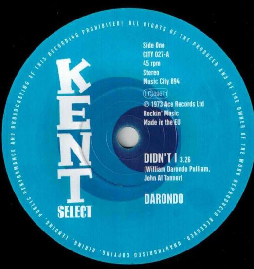 Darondo - Didn't I b/w Saving My Love - Kent Select 7"