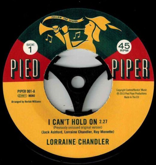 Lorraine Chandler - I Can't Hold On (Alternate) b/w The Hesitations - I'm Not Built That Way - Kent Pied Piper 7"