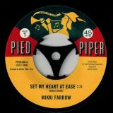 Mikki Farow – Set My Heart At Ease b/w  September Jones – I’m Coming Home – Kent Pied Piper UK 7″