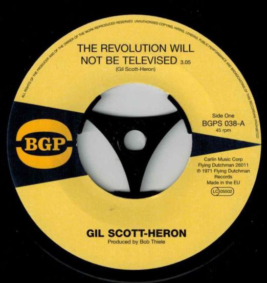 Gil Scott-Heron - The Revolution Will Not Be Televised b/w  Home Is Where The Hatred Is - BGP 7"