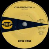 Ernie Hines – Our Generation b/w The Blackbyrds – Rock Creek Park – BGP 7″