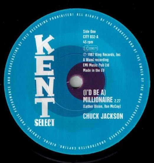 Chuck Jackson - (I'd Be A) Millionaire b/w Maxine Brown - It's Torture - Kent Select 7"
