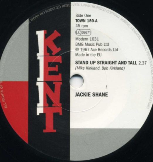 Jackie Shane - Stand Up Straight And Tall b/w Luther Ingram - Oh Baby Don't You Weep - Kent 7"
