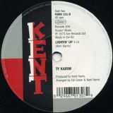 Ty Karim – You Just Don’t Know b/w Lighten Up – Kent 7″