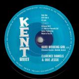 Clarence Daniels & Obie Jessie – Hard Working Girl b/w Floyd White – Another Child Lost – Kent Select 7″