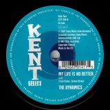 Kenny Carter – You’d Better Get Hip Girl b/w The Dynamics – My Life Is No Better – Kent Select 7″