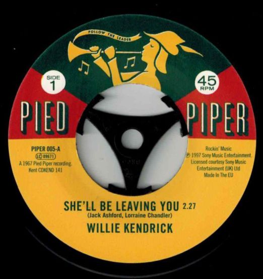 Willie Kendrick - She'll Be Leaving You b/w  Sharon Scott - It's Better  - Pied Piper 7"
