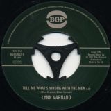 Lynn Varnado – Tell Me What’s Wrong With The Men b/w Staying At Home Like A Woman – BGP 7″