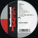 Greg Perry – It Takes Heart b/w Jocelyn Brown – If I Can’t Have Your Love – Kent 7″
