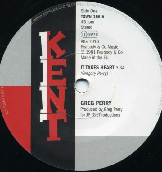 Greg Perry - It Takes Heart b/w Jocelyn Brown - If I Can't Have Your Love - Kent 7"