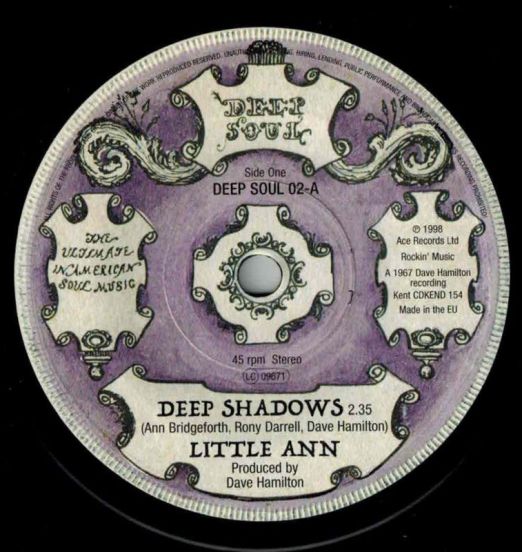 Little Ann - Deep Shadows b/w  The Turn Arounds - Stay Away - Kent Deep Soul 7"