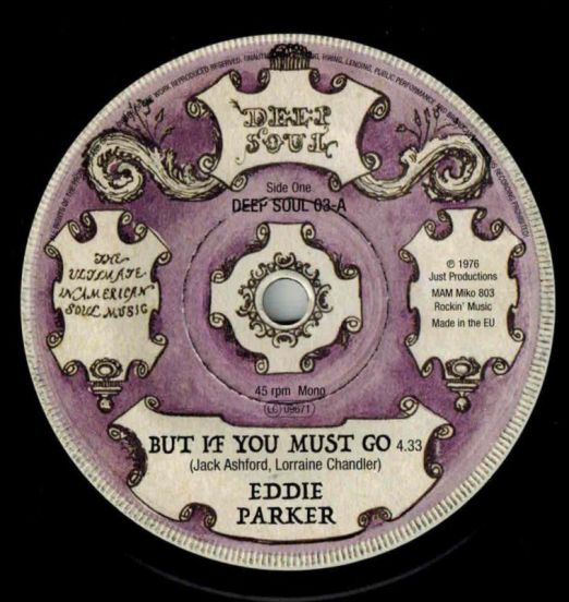 Eddie Parker - But If You Must Go b/w  Debbie Taylor  & The Hesitations - All That I Have - Kent Deep Soul 7"