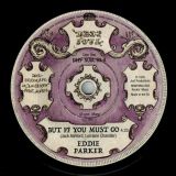 Eddie Parker – But If You Must Go b/w  Debbie Taylor  & The Hesitations – All That I Have – Kent Deep Soul 7″