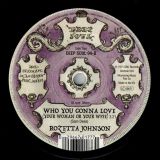 Rozetta Johnson – I’ve Come Too Far With You b/w  Who You Gonna Love (Your Woman Or Your Wife) – Kent Deep Soul 7″
