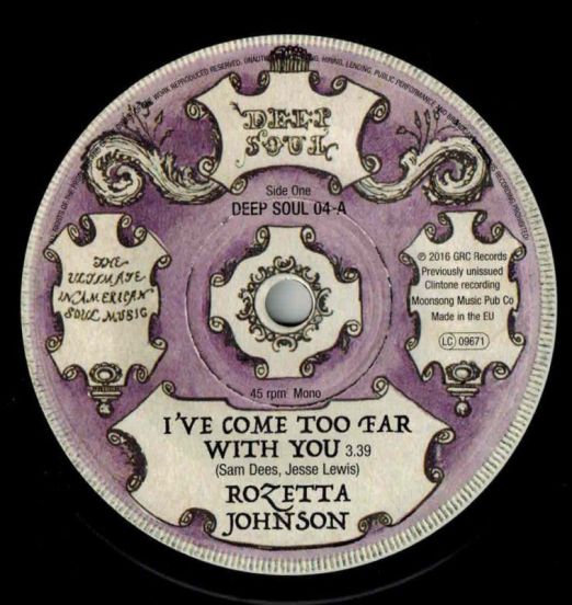 Rozetta Johnson - I’ve Come Too Far With You b/w  Who You Gonna Love (Your Woman Or Your Wife) - Kent Deep Soul 7"