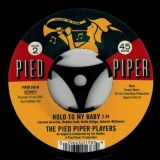 Lorraine Chandler – You Only Live Twice b/w  The Pied Piper Players – Hold To My Baby – Kent Pied Piper 7″