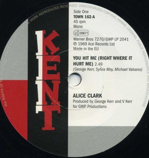 Alice Clark - You Hit Me (Right Where It Hurt Me) b/w The Devonnes - I Couldn’t Build A World (With You On The Outside) - Kent 7"