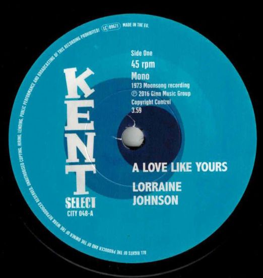 Lorraine Johnson - A Love Like Yours b/w Deep Velvet - Complain To The Clouds (But You Can't Change The Weather) - Kent Select 7"