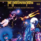 The Undisputed Truth – Cosmic Truth + Higher Than High – Kent 2CD